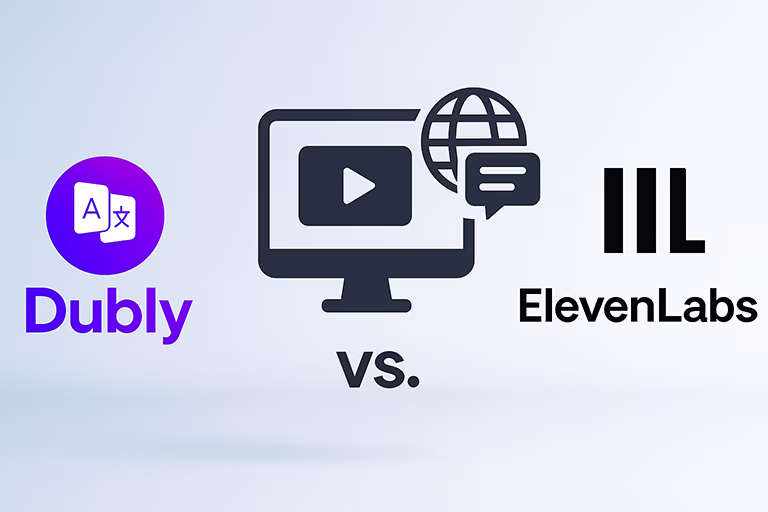 Dubly vs. ElevenLabs: Which Provider Is Better for AI-Powered Video Translation?